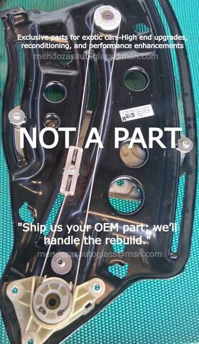 Premium Quality 991-543-916-00 2013-9 Porsche 911 Quarter Window Regulator Passenger - Rebuild Service