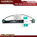 8P4839462A Rear Right Power Window Regulator For Audi A3 Quattro W/o Motor Rh. Fixed Price $29.97.