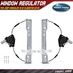 2PCS Front Lh & Rh Power Window Regulator With Motor For Jeep Wrangler Gladiator. Fixed Price $187.99.
