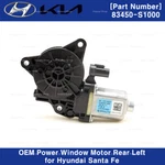 83450S1000 Oem Rear Left Door Power Window Motor For Hyundai Santa Fe 2021-2023. Fixed Price $75.05.