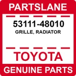 53111-48010 Toyota Oem Genuine Grille, Radiator. Fixed Price $285.28.