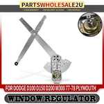 Front Left Manual Window Regulator For Dodge D100 D150 D200 W150 W300 Plymouth. Fixed Price $49.56.