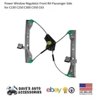 Power Window Regulator Front Rh Passenger Side For C230 C250 C300 C350 C63. Fixed Price $72.95.