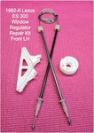 1992-6 Lexus Es 300 Window Regulator Repair Kit Front Lh. Fixed Price $60.00.