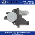 82450C5120 Oem Front Left Door Power Window Motor For Kia Sorento 2016-2017. Fixed Price $84.55.