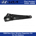 Oem 83404A9000 Rear Door Window Regulator Right Passenger Side For Kia Sedona. Fixed Price $99.75.