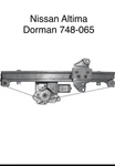 Dorman Window Regulator & Motor Assembly 748-065 For Nissan Altima. Fixed Price $15.00.