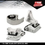 3 Motor & Transmission Mount Set For Gmc Acadia 2.5L 4WD Auto 2017-2019. Fixed Price $93.95.