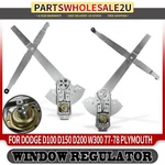 2PCS Manual Window Regulator For Dodge D100 D150 D200 W300 Plymouth Trailduster. Fixed Price $89.98.