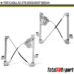 2X Power Window Regulator Without Motor For Cadillac Cts 2003-2007 Sedan Front. Fixed Price $75.99.
