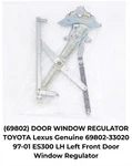 Toyota Lexus Genuine 69802-33020 97-01 ES300 Lh Left Front Door Window Regulator. Fixed Price $91.59.