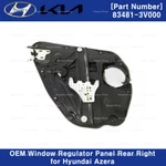 834813V000 Oem Window Regulator Panel Rear Right For Hyundai Azera Hg 2012-2017. Fixed Price $147.25.