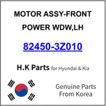 Genuine 82450-3Z010 Motor Assy-front Power Wdw,lh For Hyundai / Kia. Fixed Price $100.99.