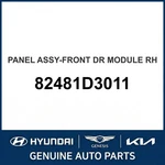 2015-2021 Hyundai Tucson Panel Assembly-front Dr Module Oem New 82481D3011. Fixed Price $433.42.